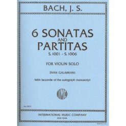 Bach, J.S. - 6 Sonatas and Partitas BWV 1001 1006 for Violin -by Galamian - International